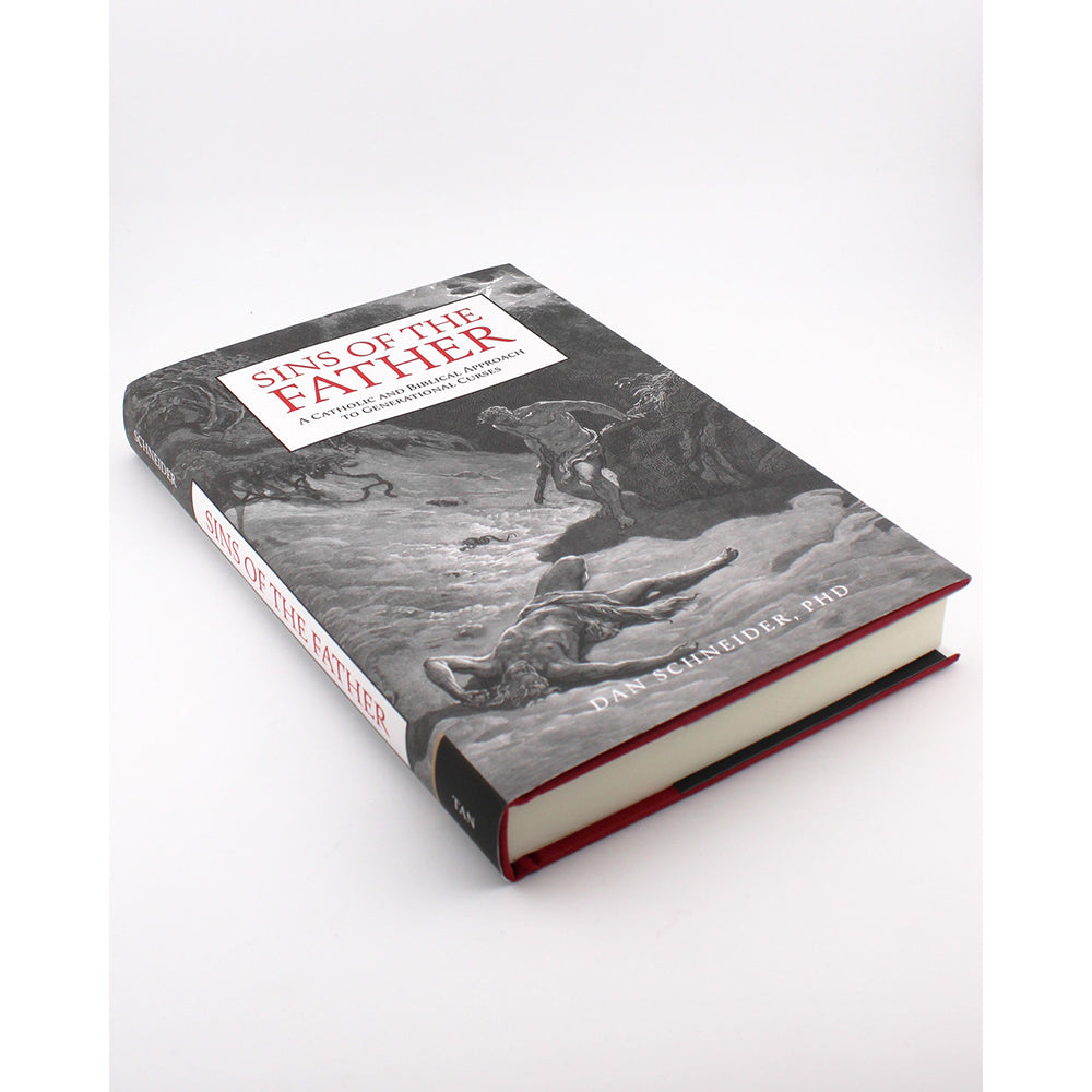 Sins of the Father: A Catholic and Biblical Approach to Generational Curses