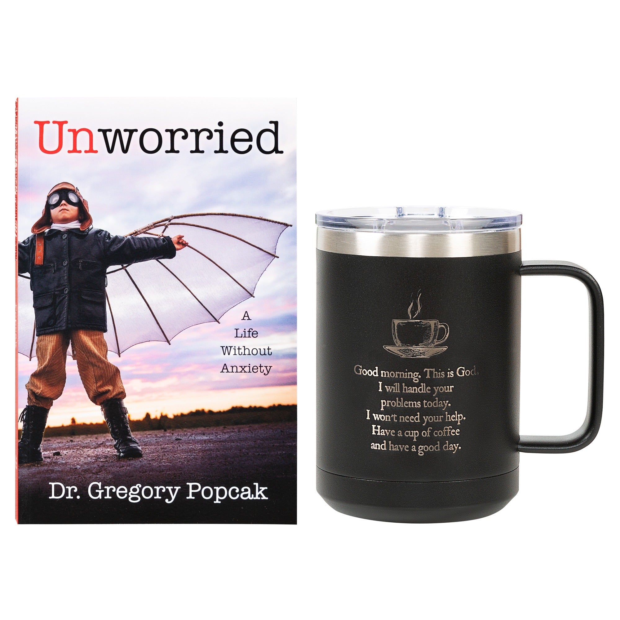 Unworried: A Life Without Anxiety & Good Morning From God Personalized Insulated Mug Gift Set