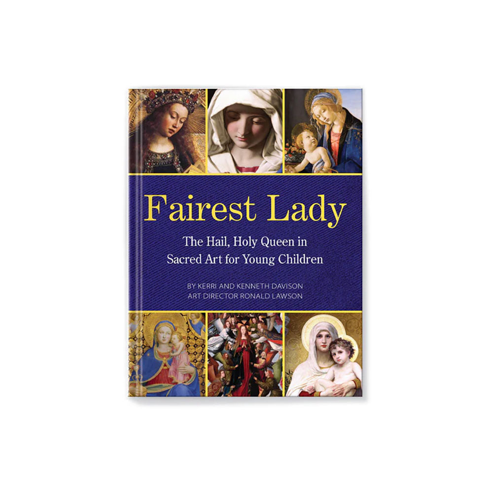 Fairest Lady: The Hail Holy Queen in Sacred Art for Young Children