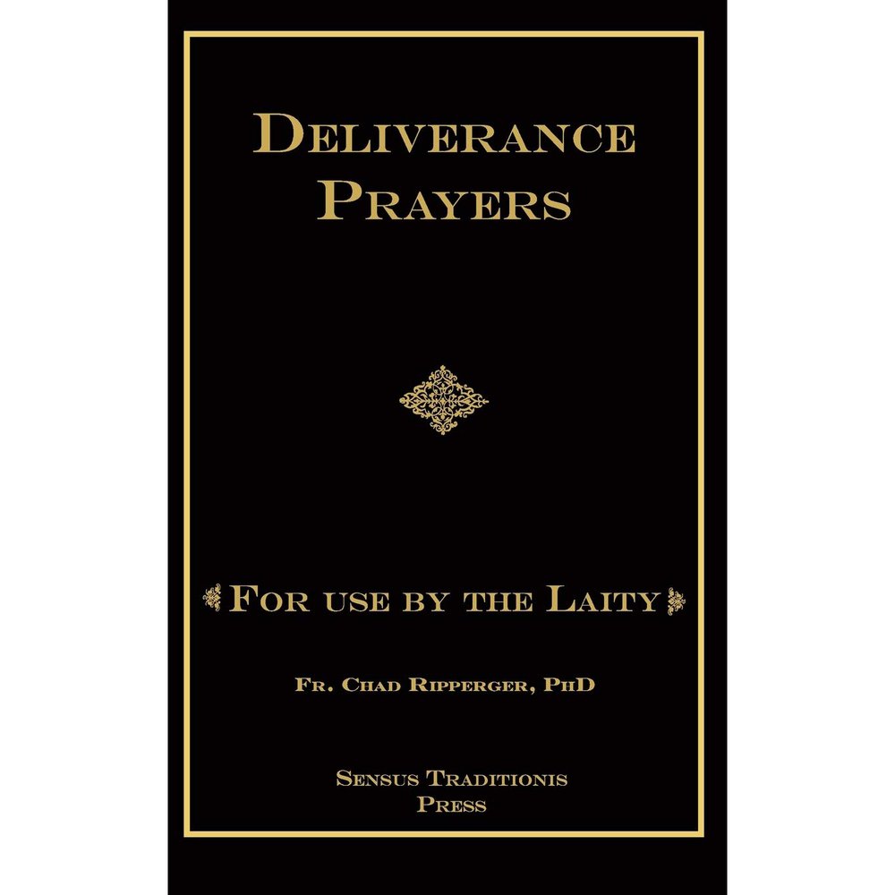 Deliverance Prayers for Use by the Laity