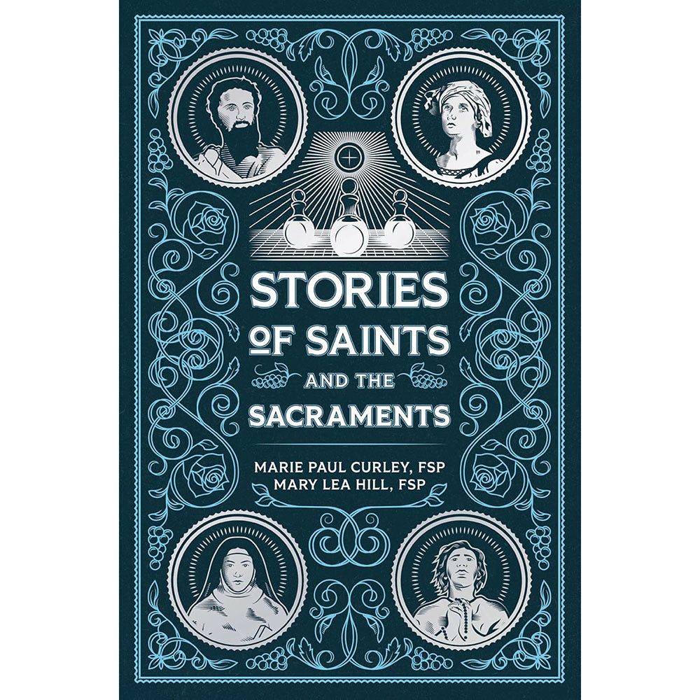 Stories of Saints and the Sacraments