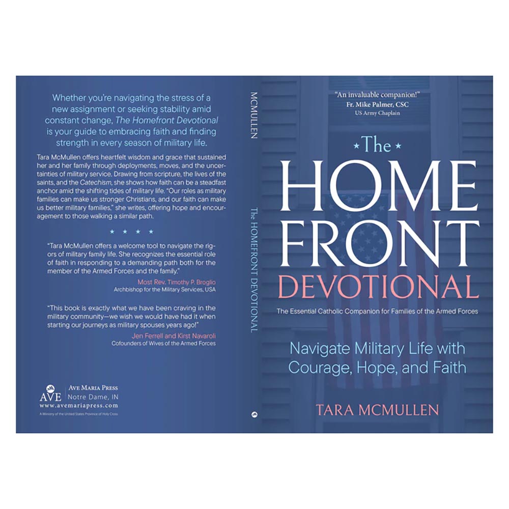 The Homefront Devotional: Navigate Military Life with Courage, Hope, and Faith