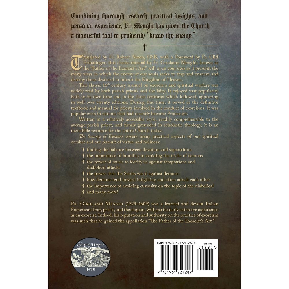 The Scourge of Demons: A Classic Manual on Exorcism and Spiritual Warfare