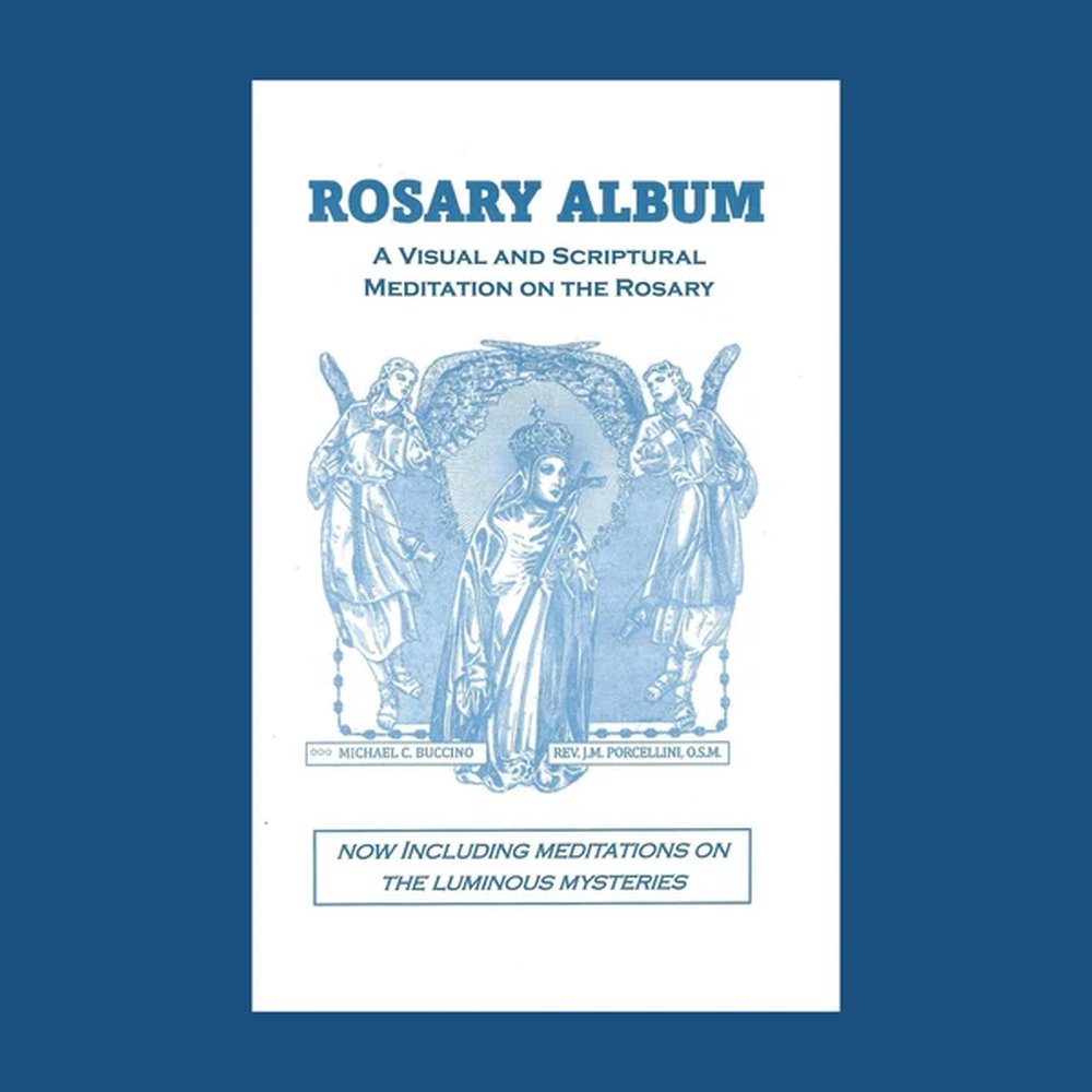 Scriptural Rosary Album: A Visual Journey Through the Rosary, with Luminous Mysteries