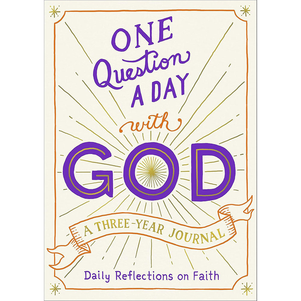 One Question a Day with God: A Three-Year Journal