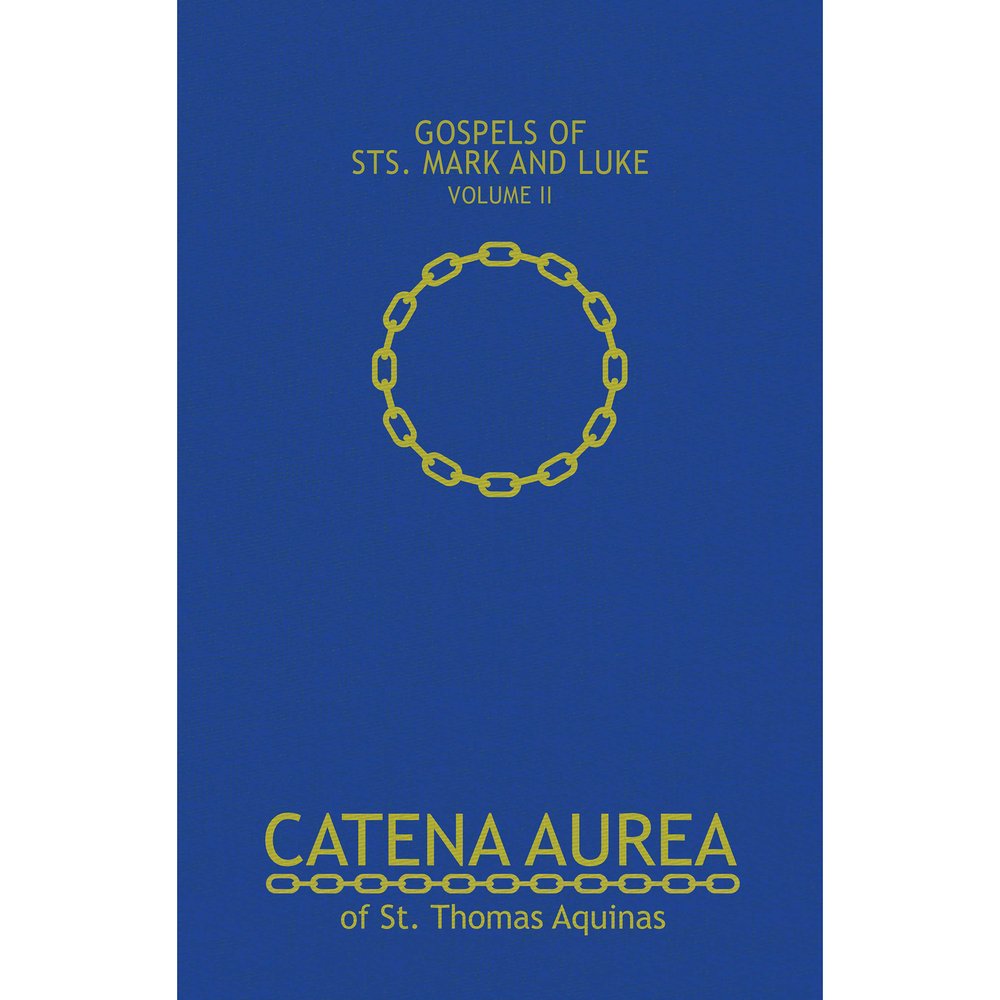 Catena Aurea: Commentary on the Four Gospels - Catholic Edition (3 Vol Set)
