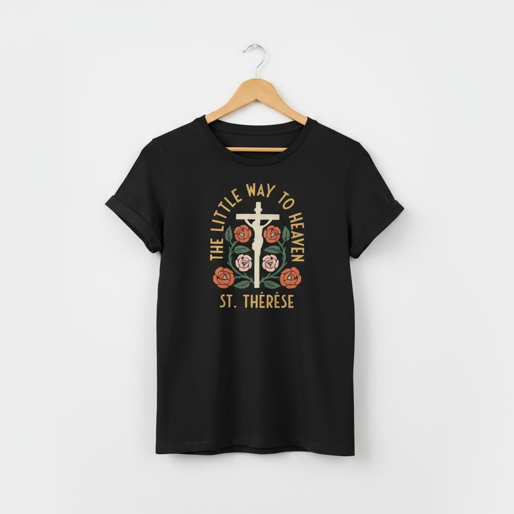 St. Therese Little Way to Heaven T-Shirt
