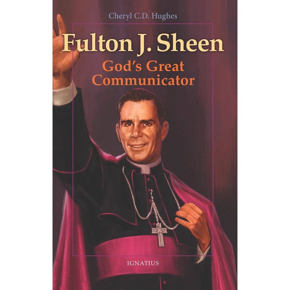Fulton J. Sheen: God's Great Communicator
