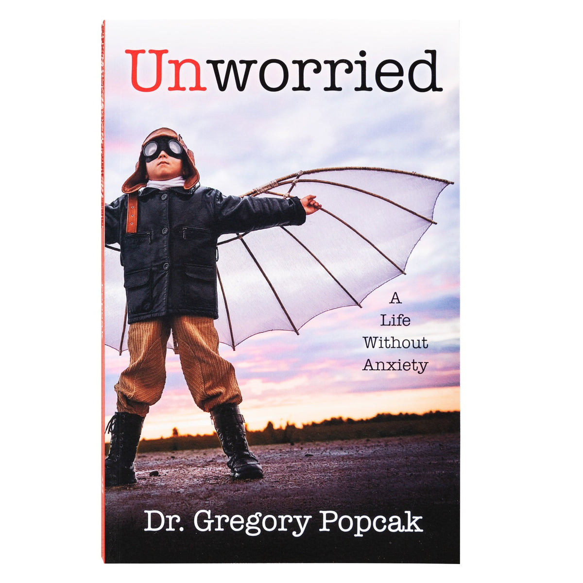 Unworried: A Life Without Anxiety | The Catholic Company®