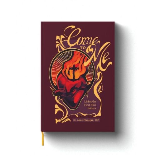 Come to Me: Living the Nine First Fridays