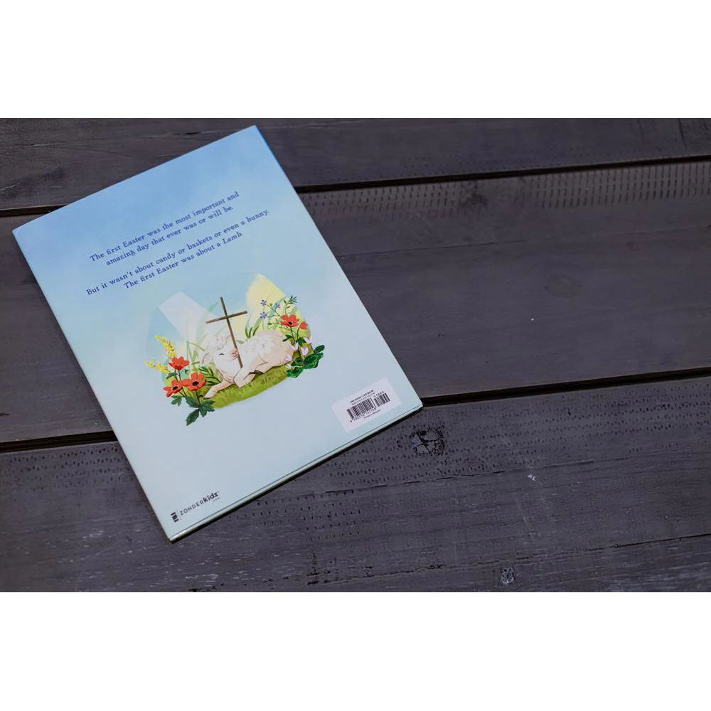 The Easter Lamb: Jesus, Passover, and God’s Amazing Plan to Rescue Us