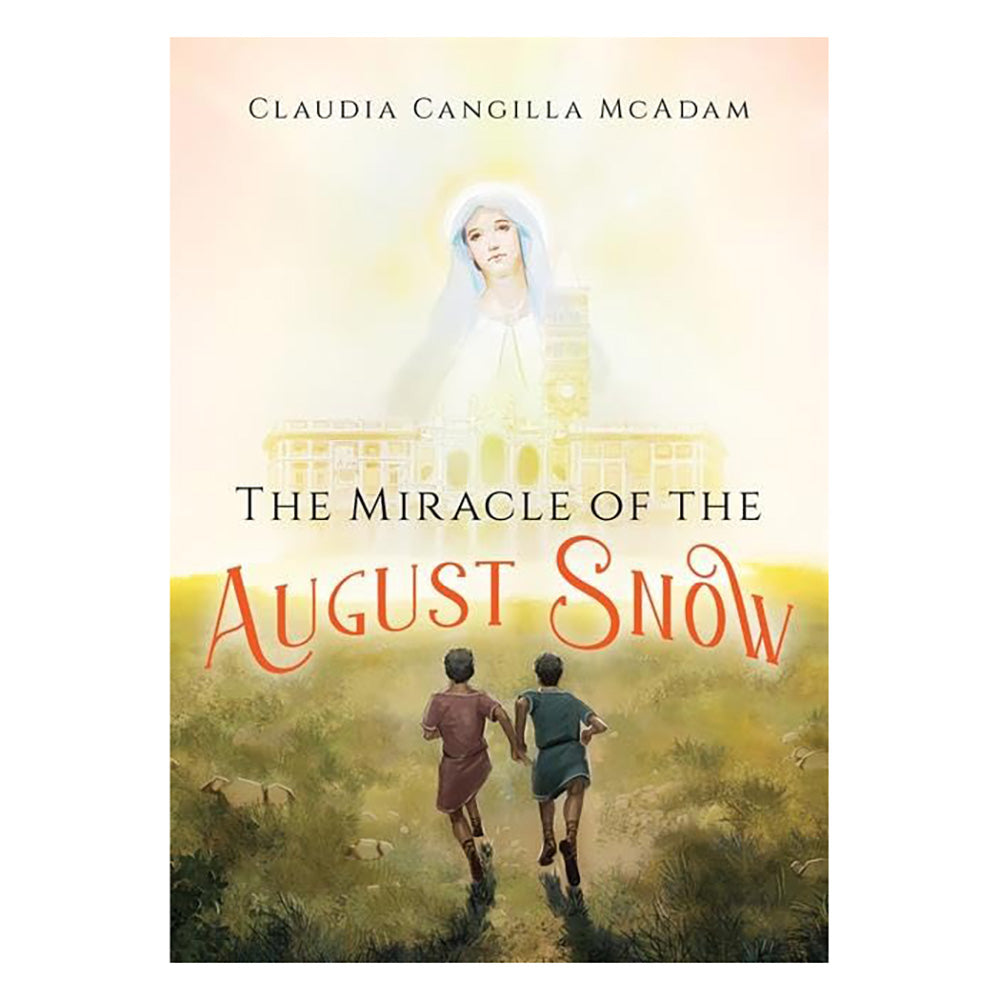 The Miracle of the August Snow | The Catholic Company®