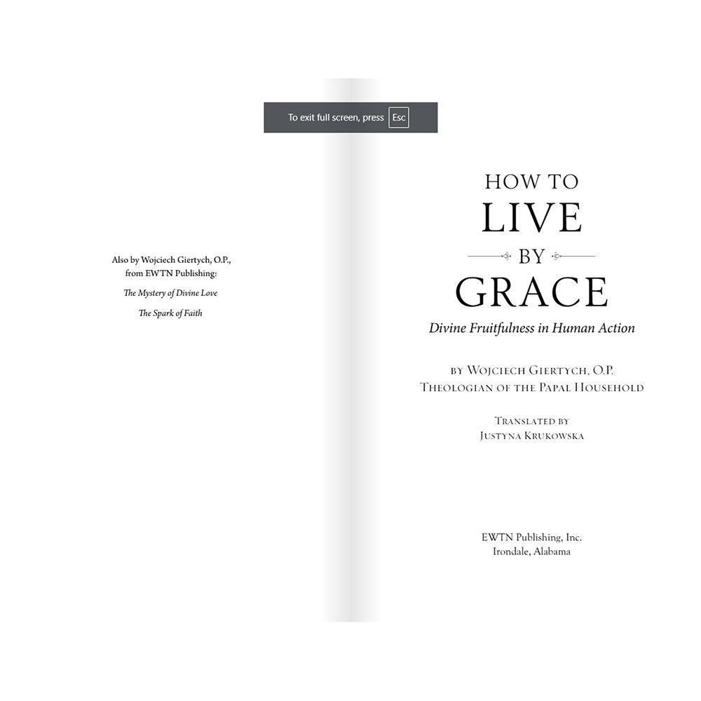 How to Live by Grace: Divine Fruitfulness in Human Action