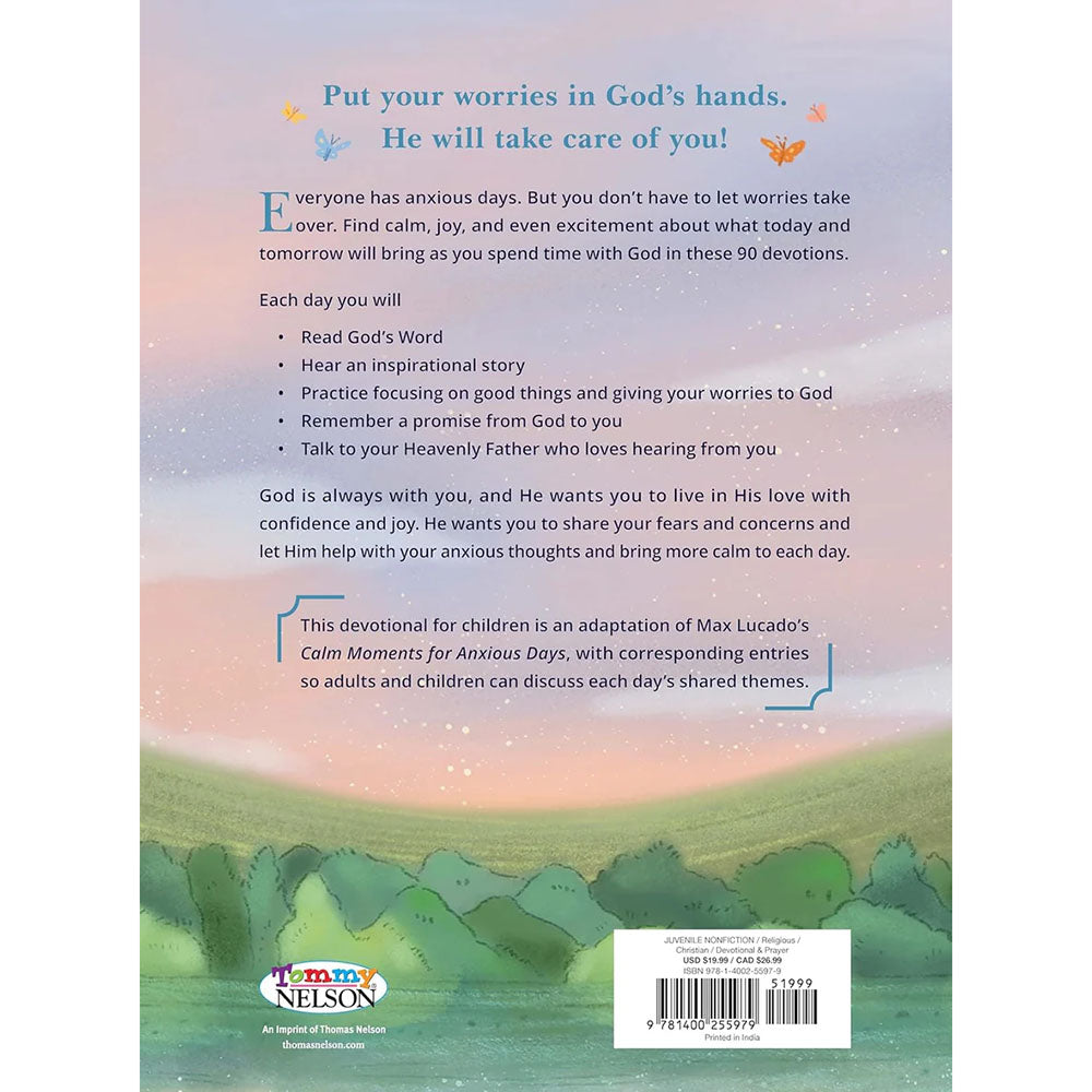 Calm Thoughts for Kids: 90 Devotions for Anxious Days - By Max Lucado