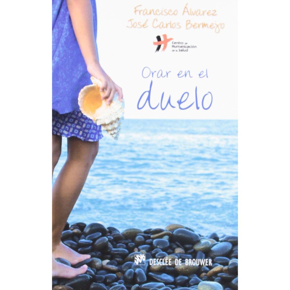 Orar en el Duelo (Praying in Times of Grief)