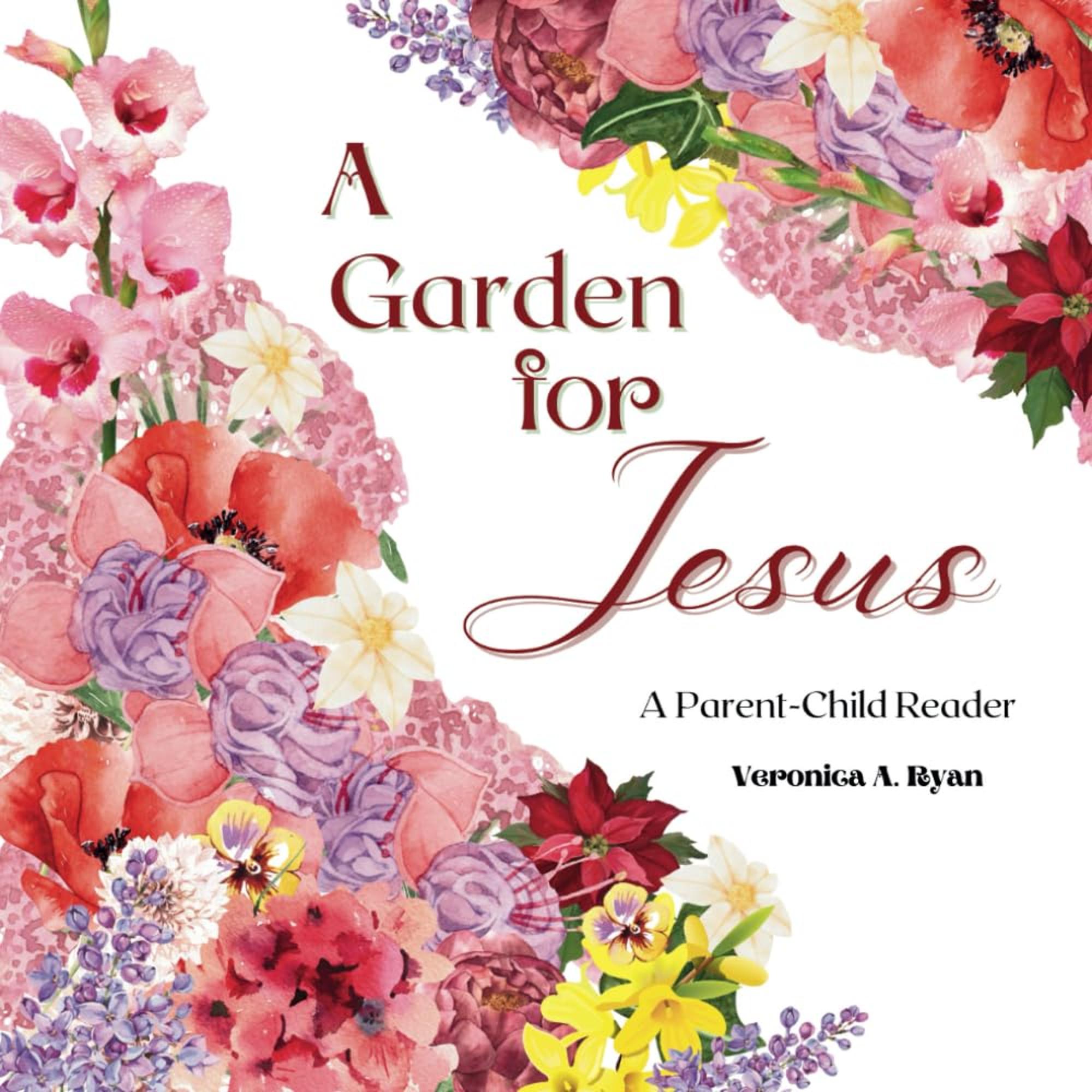 A Garden for Jesus (Parent-Child Reader)