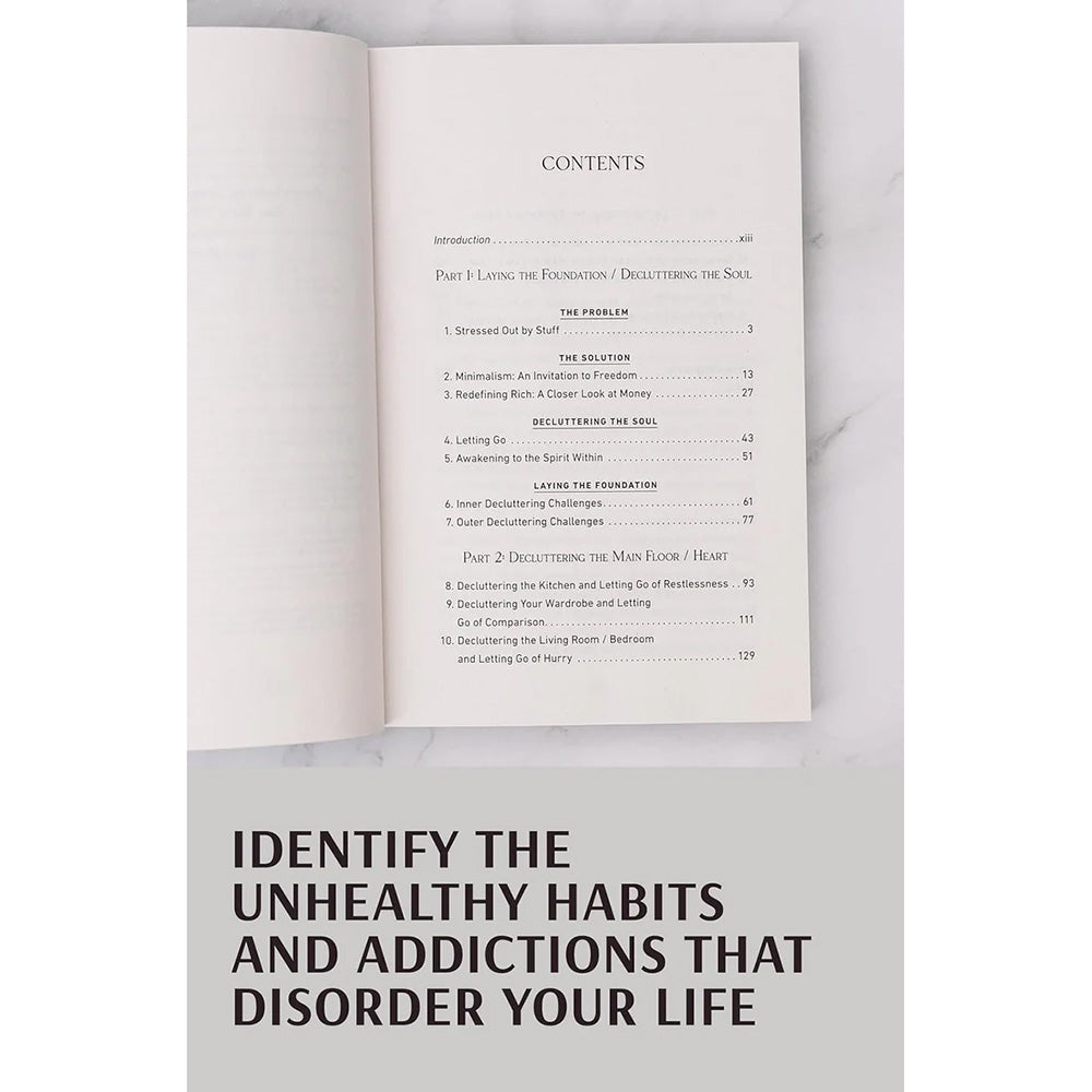 Declutter Your Heart and Your Home: How a Minimalist Life Yields Maximum Joy