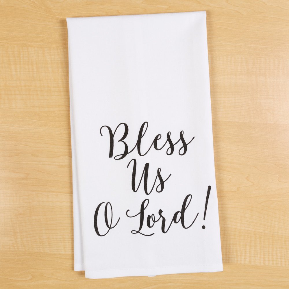 Bless Us, O Lord Calligraphy Dish Towel
