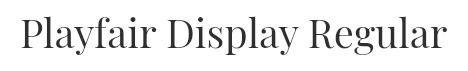 Preview of the font Playfair display regular