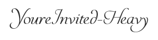 Preview of the font Youreinvited heavy