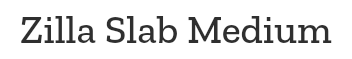 Preview of the font Zilla slab medium